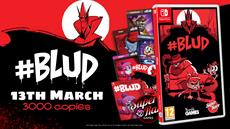 #BLUD Releases on Nintendo Switch<sup>&trade;</sup> in Physical Format on 13th March!