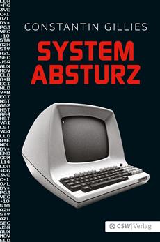 „SYSTEMABSTURZ“ Constantin Gillies schickt Schr&ouml;der ein letztes Mal ins Abenteuer