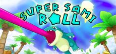 3D platformer Super Sami Roll launching on PS5 and Nintendo Switch Thursday November 4