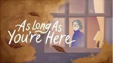 A first person look at Alzheimer’s, As Long As You’re Here comes to PC October 28th