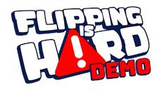 Answer the call of Flipping is Hard at Steam Next Fest