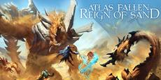 Atlas Fallen: Reign of Sand - Das gro&szlig;e, kostenlose Update ist jetzt verf&uuml;gbar