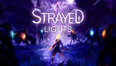Breathtaking action adventure Strayed Lights - Launch Trailer