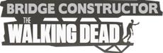 Bridge Constructor: The Walking Dead | World Premiere Live-Action Traile