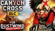 Canyon Cross&quot; DLC for Dustwind: Resistance Release