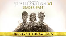 Civilization VI: Leader Pass - Herrscher-der-Sahara-Paket jetzt verf&uuml;gbar!