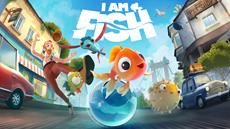Curve Digital and Bossa Studios Dive Deep - Showing off Four Playable Fish in New “I Am Fish” Trailer