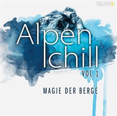 Das Chill-Out-Projekt &quot;Alpenchill - Magie der Berge, Vol.1&quot; erscheint am 25.4.2014