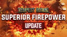 Das „Superior Firepower”-Update f&uuml;r Tempest Rising erscheint heute auf Steam