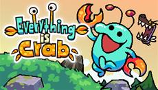 Everything is Crab reveals its final form today