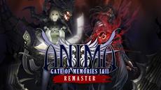Experience the Reforged Saga -Anima: Gate of Memories I&amp;II Remaster Releases November 7