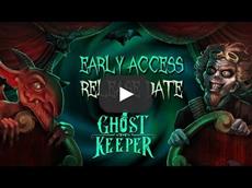 Ghost Keeper Early Access in January 28th