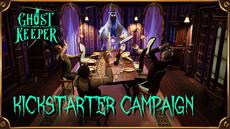 Ghost Keeper Kickstarter Campaign is live!