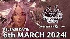 Hairdresser Simulator is almost here! Hair-Raising news about the release date, new trailer and free additional content pack!