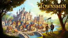 HandyGames Launches ‘Townsmen - A Kingdom Rebuilt’ on Mobile with New Try &amp; Buy Experience