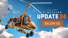 Heroes Get High as Caretakers take to the skies in Update 04: Below Us