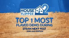 House Flipper 2 as the most played demo at Steam Next Fest