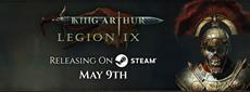 KING ARTHUR: LEGION IX Launches May 9 on Steam