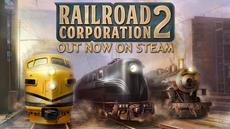Lay the Tracks and Claim Your Legacy: Railroad Corporation 2 Launches Version 1.0 on Steam Today