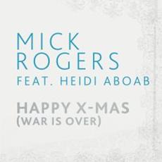 Mick Rogers singt mit Heidi Aboab &quot;HAPPY XMAS (War is over) - spread the Video!