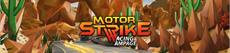 Motor Strike: Racing Rampage Out Today on Steam 