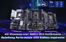 MSI pr&auml;sentiert neue Intel<sup>&reg;</sup> B860- und H810-Mainboards