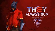 New Gameplay Trailer Out Now for &apos;They Always Run,&apos; Set to Launch on October 20th, 2021