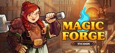 New trailer and new release date revealed for Magic Forge Tycoon!