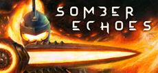 New Trailer | Somber Echoes Comes to Console July 8