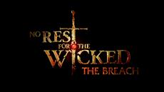 No Rest for the Wicked erh&auml;lt mit The Breach sein bisher gr&ouml;&szlig;tes Update