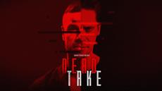 Psychologisches Horrorspiel „Dead Take“ von Surgent Studios jetzt verf&uuml;gbar