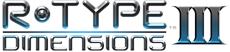 R-Type Dimensions III - new teaser &amp; physical edition update!