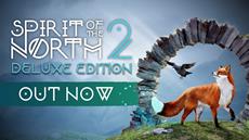 Spirit of the North 2 Deluxe Edition and Full Saga Bundle Announced for Consoles