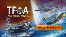 Task Force Admiral is OUT NOW
