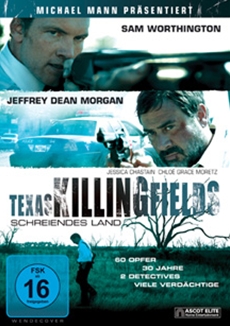 Review (Blu-Ray): &quot;Texas Killing Fields - Schreiendes Land&quot;