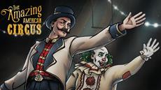 The Amazing American Circus - 112% funded on Kickstarter