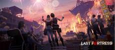 The Last Fortress Celebrates Its First Anniversary