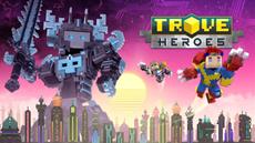 Trion Worlds: Trove - Heroes ist ab heute erh&auml;ltlich