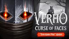 Verho - Curse of Faces ver&ouml;ffentlicht morgen New Game Plus mit neuestem Update