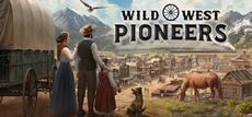 Wild West Pioneers: Der klassische St&auml;dtebau wird am 25. September im Early Access ver&ouml;ffentlicht